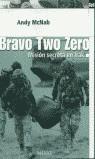 BRAVO TWO ZERO MISION SECRETA EN IRAK | 9788434525481 | MCNAB, ANDY