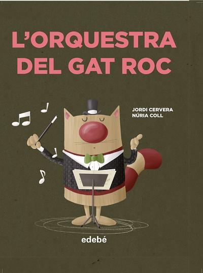 L?ORQUESTRA DEL GAT ROC | 9788468349053 | CERVERA NOGUÉS, JORDI