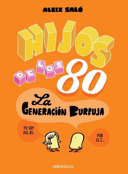 HIJOS DE LOS 80 | 9788490622339 | SALÓ, ALEIX