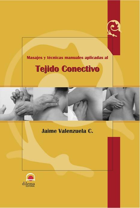 TEJIDO CONECTIVO | 9788496079090 | VALENZUELA C., JAIME