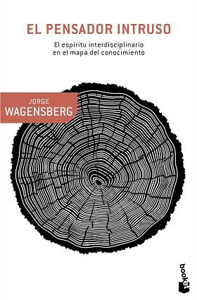 EL PENSADOR INTRUSO | 9788490660614 | JORGE WAGENSBERG