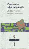 CONFERENCIAS SOBRE COMPUTACION | 9788484324447 | FEYNMANN, RICHARD P.