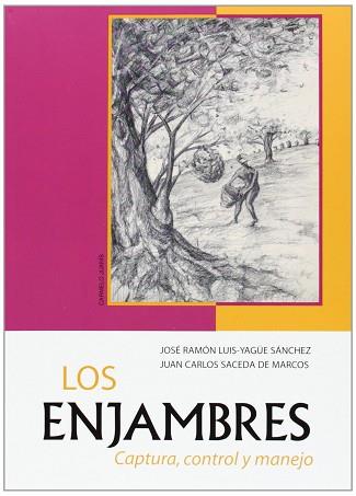 ENJAMBRES LOS | 9788472120853 | LUIS-YAGÜE SANCHEZ, JOSE RAMON