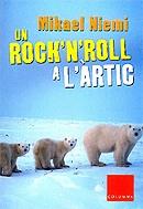 ROCK N ROLL A L'ARTIC | 9788466405690 | NIEMI, MIKAEL