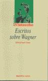 ESCRITOS SOBRE WAGNER | 9788497420983 | NIETZSCHE, FRIEDRICH