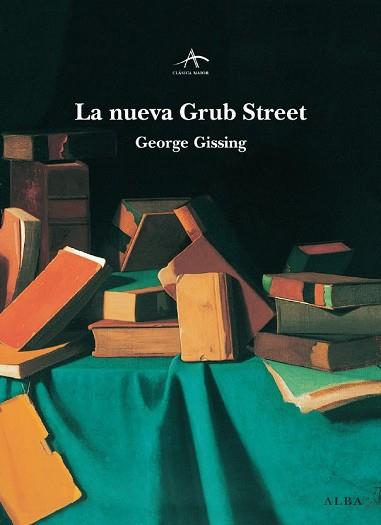 NUEVA GRUB STREET LA | 9788484283713 | GISSING, GEORGE