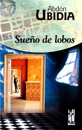 SUEÑO DE LOBOS | 9788481362459 | UBIDIA, ABDON