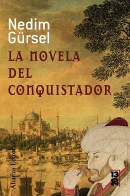 NOVELA DEL CONQUISTADOR LA | 9788420668314 | GURSEL, NEDIM