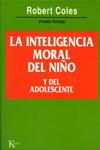 INTELIGENCIA MORAL DEL NIÑO, LA | 9788472454057 | COLES, ROBERT