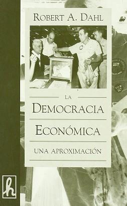 DEMOCRACIA ECONOMICA, LA | 9788488711533 | DAHL, ROBERT A.