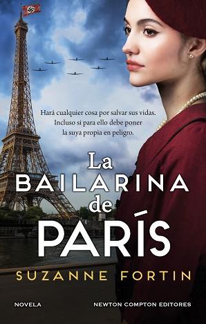 BAILARINA DE PARÍS AUTORA BESTSELLER. UNA CIUDAD OCUPADA POR LOS NAZIS, UNA | 9788419620736 | FORTIN, SUZANNE