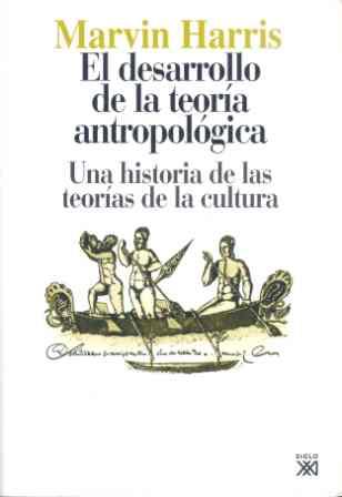 DESARROLLO DE LA TEORIA ANTROPOLOGICA | 9788432303593 | HARRIS, MARVIN