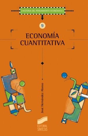 ECONOMIA CUANTITATIVA | 9788477387510 | HERNANDEZ ALONSO, JOSE