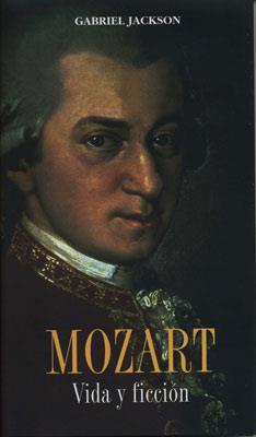 MOZART VIDA Y FICCION (TAPA DURA) | 9788478006595 | JACKSON, GABRIEL