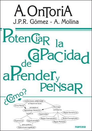 POTENCIAR LA CAPACIDAD DE APRENDER Y PENSAR | 9788427712980 | ONTORIA, A.