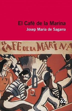 CAFE DE LA MARINA ( INCLOU RECURS DIGITAL ) | 9788415192923 | DE SAGARRA, JOAN