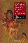 SPHAIROS GEOGRAFIA DEL AMOR Y LA IMAGINACION | 9788475845555 | SALABERT, PERE