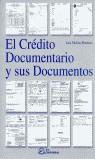 CREDITO DOCUMENTARIO Y SUS DOCUMENTOS, EL | 9788495428455 | MOLINA MARTINEZ, LUIS