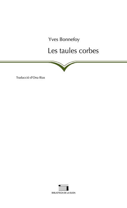 TAULES CORBES LES | 9788497793650 | BONNEFOY, YVES