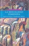 SEXUALIDAD FEMENINA, LA | 9789682323430 | DUPIN, PATRICIA