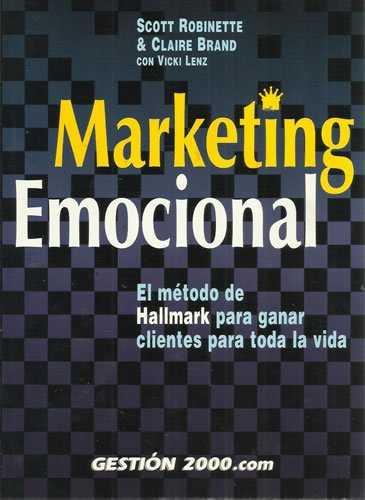 MARKETING EMOCIONAL | 9788480886543 | ROBINETTE, SCOTT