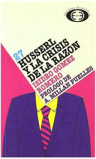 HUSSERL Y LA CRISIS DE LA RAZON | 9788441100640 | GOMEZ ROMERO, ISIDRO