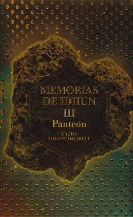 MEMORIAS DE IDHUN III: PANTEON | 9788467511482 | GALLEGO, LAURA