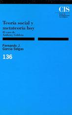 TEORIA SOCIAL Y ,ETATEORIA HOY | 9788474762020 | GARCIA SELGAS, FERNANDO