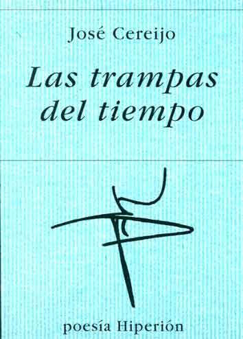 TRAMPAS DEL TIEMPO, LAS | 9788475176239 | CEREIJO, JOSE