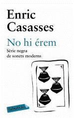 NO HI EREM | 9788492549948 | CASASSES, ENRIC