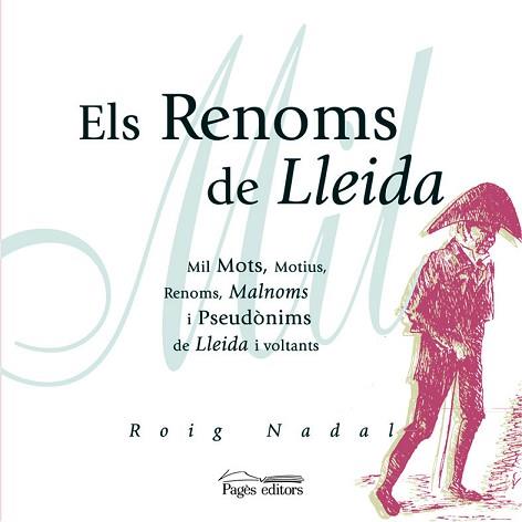 RENOMS DE LLEIDA ELS | 9788497792585 | NADAL, ROIG