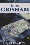 CITACION LA | 9788466616409 | JOHN GRISHAM