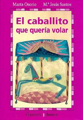 CABALLITO QUE QUERIA VOLAR, EL | 9788439281115 | OSORIO, MARTA