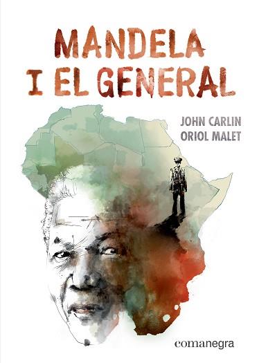 MANDELA I EL GENERAL | 9788417188887 | CARLIN, JOHN / MALET, ORIOL