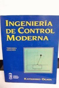 INGENIERIA DE CONTROL MODERNA (3 EDICIO) | 9789701700488 | OGATA, KATSUHIKO