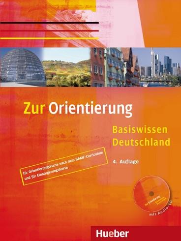 ZUR ORIENTIERUNG ( DEUTSCHLAND IN 30 STUNDEN ) MIT AUDIO-CD | 9783190014996 | GAIDOSCH, ULRIKE / MÜLLER, CHRISTINE