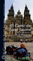 CAMI DE SANT JAUME EL ( DES DE MONTSERRAT ... ) | 9788497912136 | FIOL BOADA, JOAN