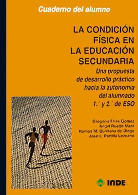 CONDICION FISICA EN LA ESO 1-2 (CUADERNO ALUMNO) | 9788487330650 | FRIAS GOMEZ, GREGORIO