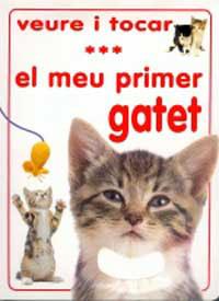 MEU PRIMER GATET, EL (VEURE I TOCAR) | 9788427278387 | VARIS