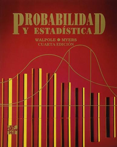 PROBABILIDAD Y ESTADISTICA (4 ED.) | 9789684229921 | WALPOLE