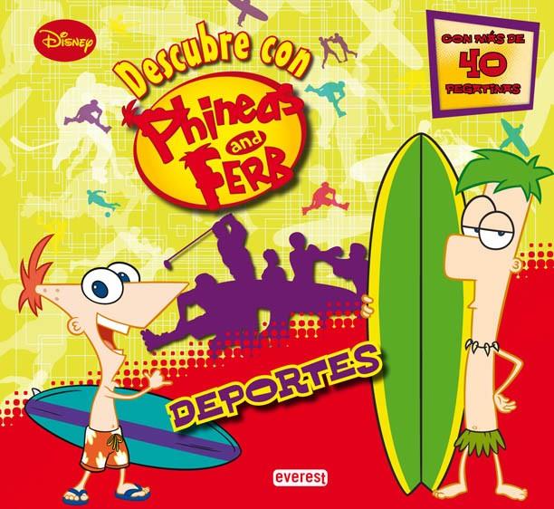 PHINEAS Y FERB. DEPORTES. LIBRO EDUCATIVO CON PEGATINAS | 9788444168036 | WALT DISNEY COMPANY