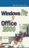 WINDOWS ME Y OFFICE 2000 | 9788448130077 | RODRIGUEZ ALMEIDA, MIGUEL ANGEL