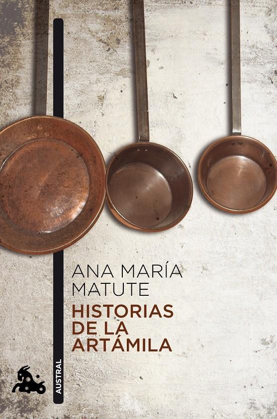 HISTORIAS DE LA ARTÁMILA | 9788423343607 | ANA MARÍA MATUTE