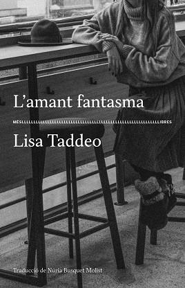 AMANT FANTASMA | 9788417353445 | TADDEO, LISA