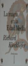 MAGIA EN LA EDAD MEDIA, LA | 9788474235340 | KIECKHEFER, RICHARD