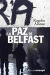 PAZ DE BELFAST, LA | 9788420667553 | ALONSO, ROGELIO