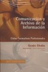 COMUNICACION Y ARCHIVO DE LA INFORMACION DOCUMENTOS GM | 9788497710107 | VARIS