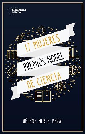 17 MUJERES PREMIOS NOBEL DE CIENCIAS | 9788417114695 | HÉLÈNE MERLE-BÉRAL