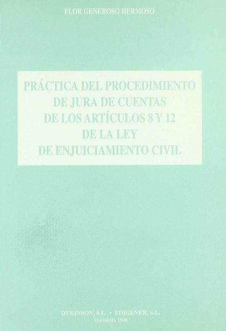 PRACTICA DEL PROCEDIMIENTO DE JURA DE CUENTAS | 9788481553741 | GENEROSO HERMOSO, FLOR