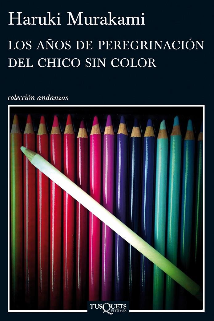 LOS AÑOS DE PEREGRINACIÓN DEL CHICO SIN COLOR | 9788483837443 | HARUKI MURAKAMI